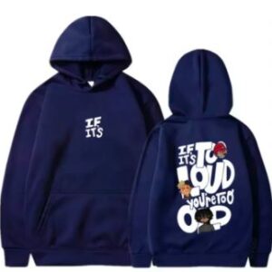 IF ITS TO LOUD- Printed Hoodie For Man